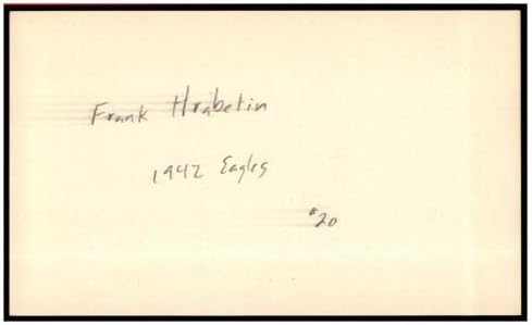 Frank Hrabetin Aláírt Index Kártya 3x5 Dedikált 1942 Sasok 87511 - NFL-Vágott Aláírás